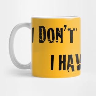 I Have Wifi Design T-Shirt Mug